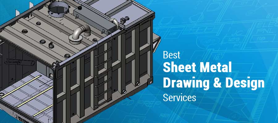Best Sheet Metal Drawing & Design Services