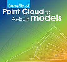 Benefits of Point Cloud to As-Built Models Infographic Thumb