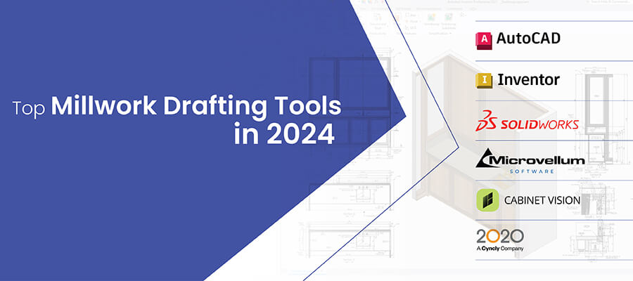 Top Drafting Tools for Millwork in 2024: Expert Picks